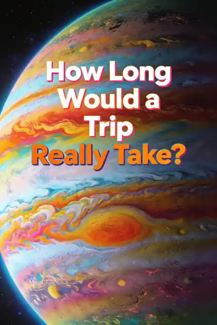 How Far Away Is the Nearest Star? – How Long Would a Trip Really Take?