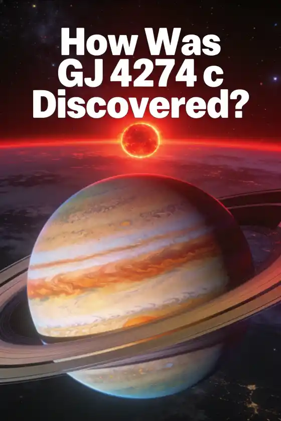 Say Hello to GJ 4274 c, a Mini-Neptune – How Was GJ 4274 c Discovered?
