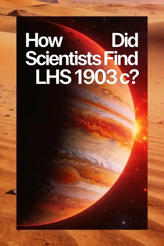 Meet LHS 1903 c: A Mini-Neptune Around a Small Red Star – How Did Scientists Find LHS 1903 c?